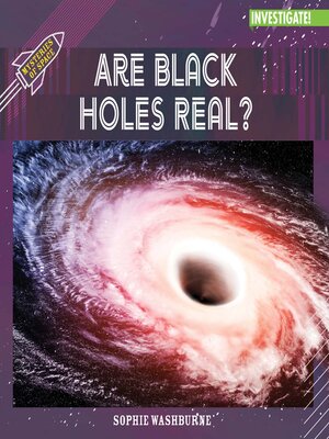 cover image of Are Black Holes Real?